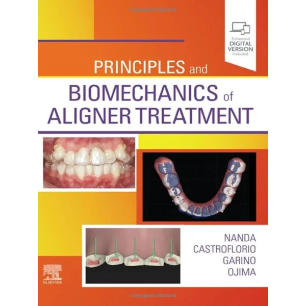 Principles and Biomechanics of Aligner Treatment