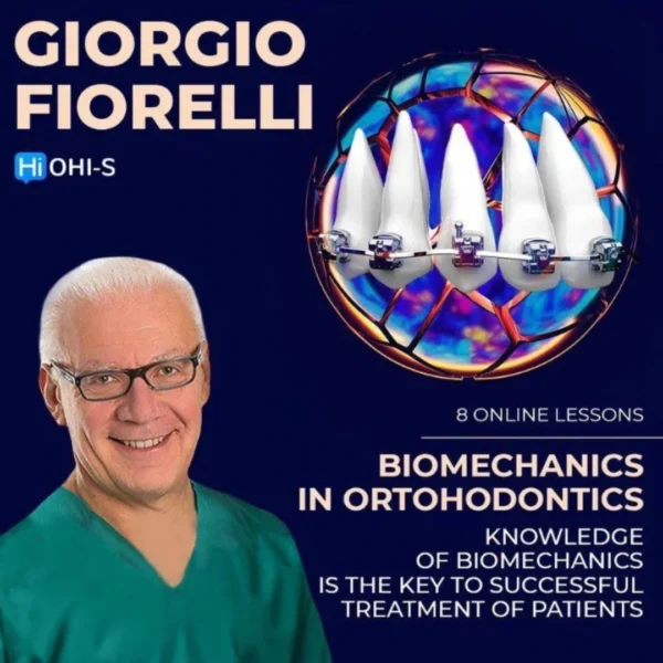 Introduction to OHI-S Biomechanics Fundamentals of Orthodontic Therapy