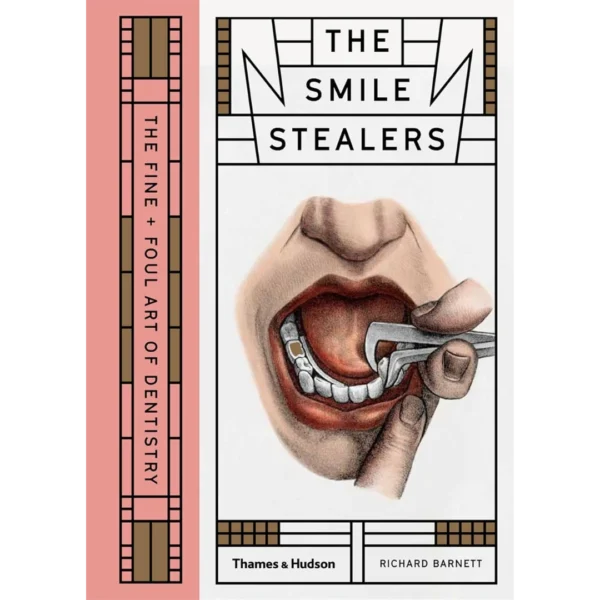 Smile Stealers: The Fine and Foul Art of Dentistry