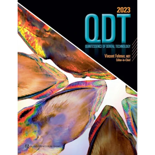 Quintessence of Dental Technology 2023 Quintessence of Dental Technology 2023