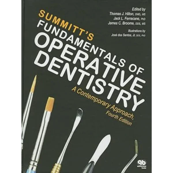 Summitt's Fundamentals of Operative Dentistry 4th Edition