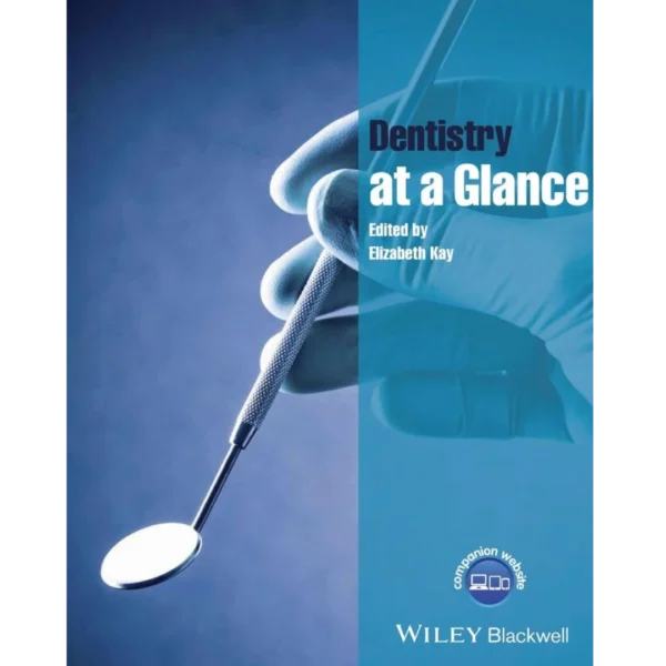Dentistry at a Glance (At a Glance (Dentistry))