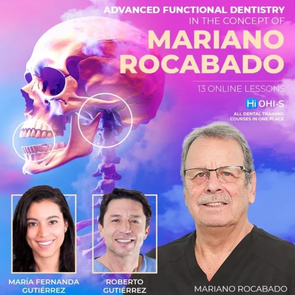 Advanced Functional Dentistry in the Concept of Mariano Rocabado