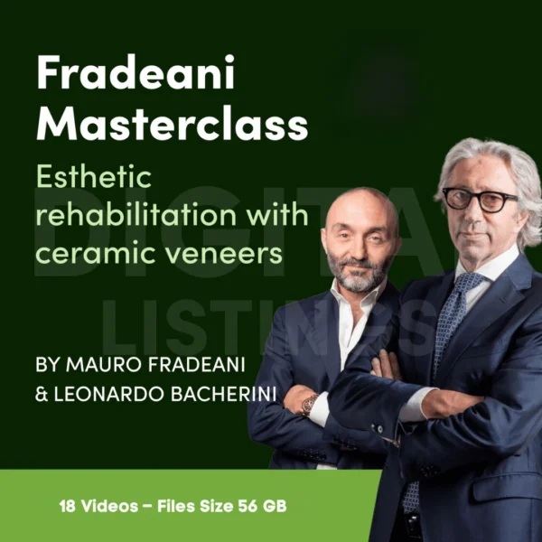 Fradeani Masterclass: Esthetic Rehabilitation with Ceramic Veneers