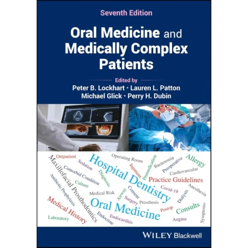 Oral Medicine and Medically Complex Patients 7th Edition